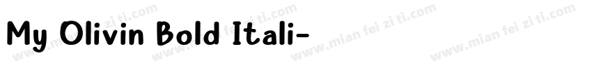 My Olivin Bold Itali字体转换